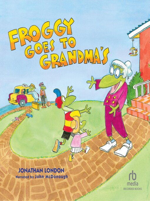 Title details for Froggy Goes to Grandma's by Jonathan London - Wait list
